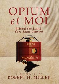 Cover image for Opium et Moi