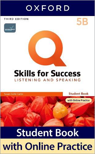 Cover image for Q: Skills for Success: Level 5: Listening and Speaking Split Student Book B with iQ Online Practice