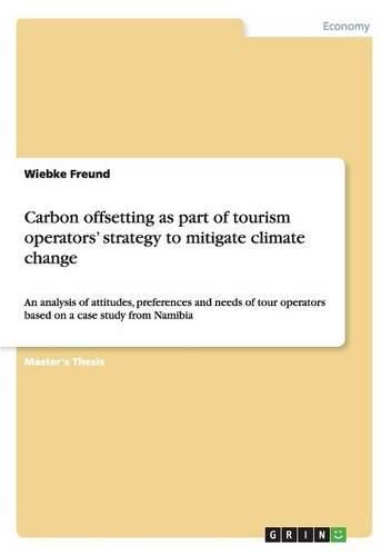 Cover image for Carbon Offsetting as Part of Tourism Operators' Strategy to Mitigate Climate Change