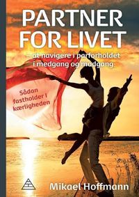 Cover image for Partner for livet: Sadan fastholder I kaerligheden
