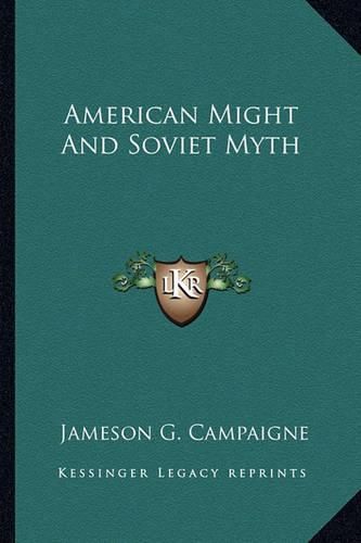 American Might and Soviet Myth