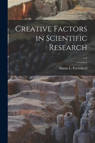 Cover image for Creative Factors in Scientific Research; c.2