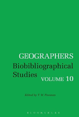 Geographers: Biobibliographical Studies, Volume 10