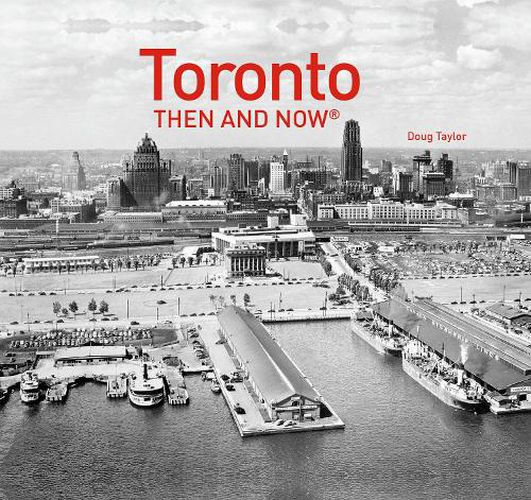 Cover image for Toronto Then and Now (R)