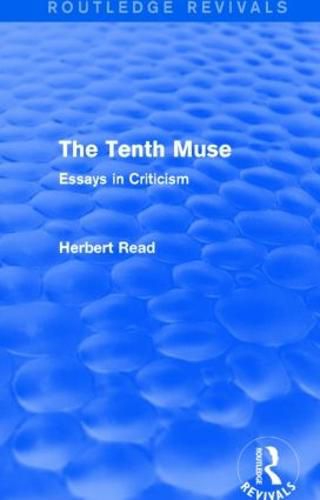 Cover image for The Tenth Muse (Routledge Revivals): Essays in Criticism