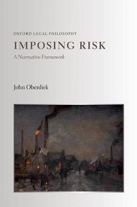 Cover image for Imposing Risk: A Normative Framework