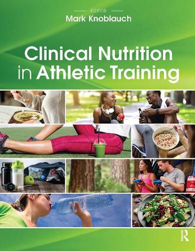 Cover image for Clinical Nutrition in Athletic Training