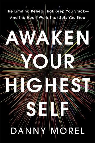 Cover image for Awaken Your Highest Self