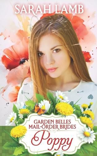 Cover image for Poppy (Garden Belles Mail-Order Brides Book 7)