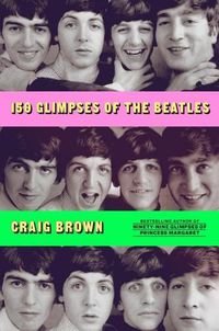Cover image for 150 Glimpses of the Beatles