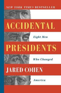 Cover image for Accidental Presidents: Eight Men Who Changed America