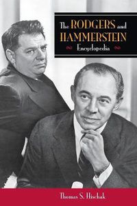 Cover image for The Rodgers and Hammerstein Encyclopedia