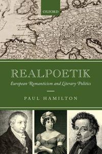 Cover image for Realpoetik: European Romanticism and Literary Politics