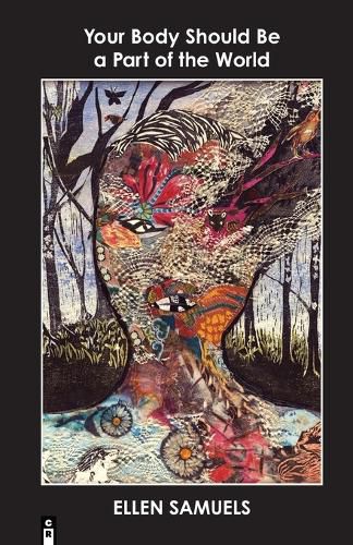 Cover image for Your Body Should Be a Part of the World