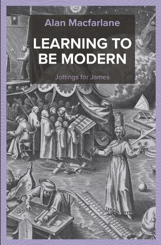 Learning to Be Modern - Jottings for James