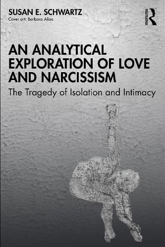 Cover image for An Analytical Exploration of Love and Narcissism