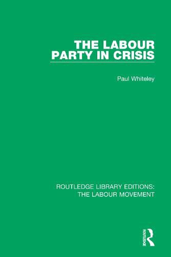 Cover image for The Labour Party in Crisis