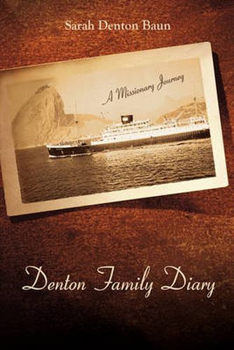 Cover image for Denton Family Diary: A Missionary Journey