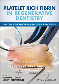 Cover image for Platelet Rich Fibrin in Regenerative Dentistry - Biological Background and Clinical Indications