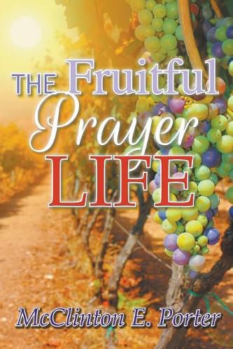 Cover image for The Fruitful Prayer Life