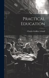 Cover image for Practical Education