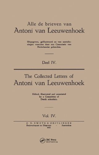 Cover image for Collected Letters Van Leeuwenhoek, Volume 4