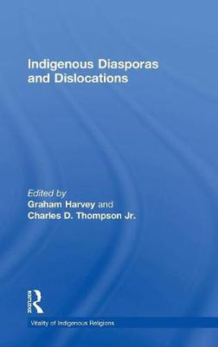 Cover image for Indigenous Diasporas and Dislocations