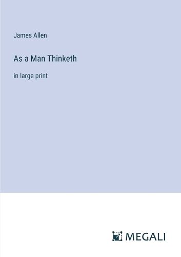 Cover image for As a Man Thinketh