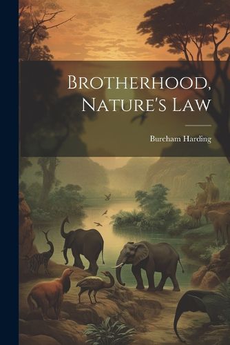 Cover image for Brotherhood, Nature's Law