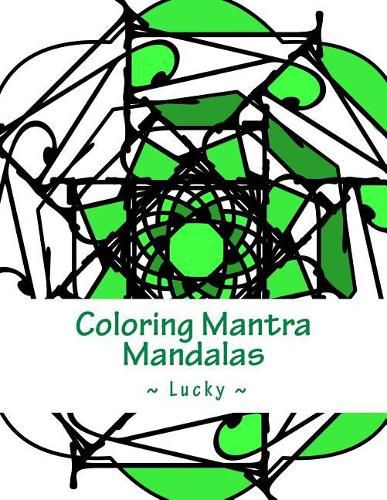 Cover image for Coloring Mantra Mandalas: Lucky