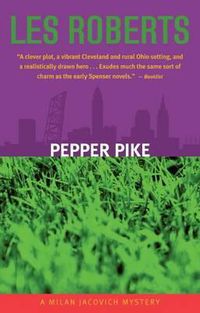 Cover image for Pepper Pike: A Milan Jacovich Mystery