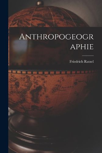 Cover image for Anthropogeographie