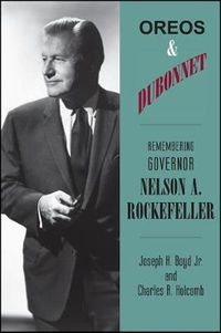 Cover image for Oreos and Dubonnet: Remembering Governor Nelson A. Rockefeller
