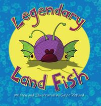 Cover image for Legendary Land Fish