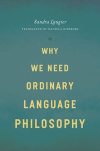 Cover image for Why We Need Ordinary Language Philosophy