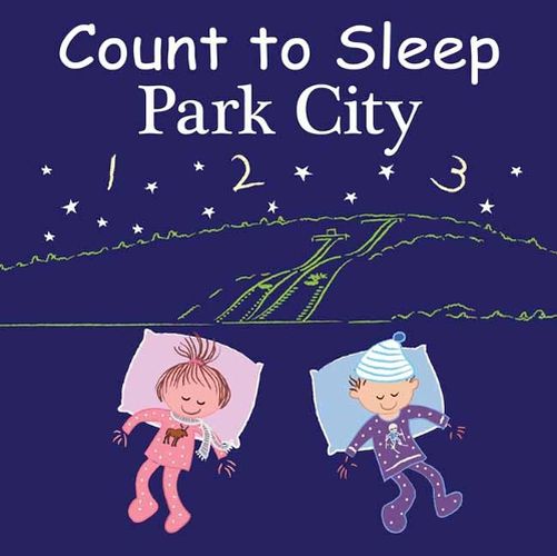 Cover image for Count to Sleep Park City