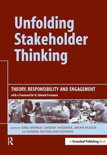 Cover image for Unfolding Stakeholder Thinking: Theory, Responsibility and Engagement