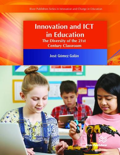 Cover image for Innovation and ICT in Education: The Diversity of the 21st Century Classroom