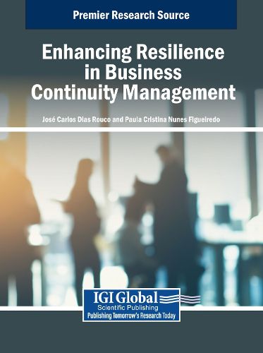 Cover image for Enhancing Resilience in Business Continuity Management