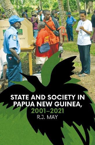 Cover image for State and Society in Papua New Guinea, 2001-2021