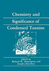 Cover image for Chemistry and Significance of Condensed Tannins