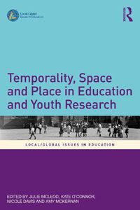 Cover image for Temporality, Space and Place in Education and Youth Research