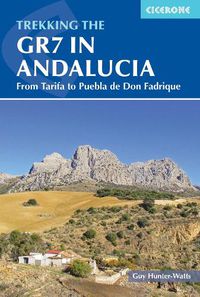 Cover image for Trekking the GR7 in Andalucia: From Tarifa to Puebla de Don Fadrique