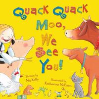 Cover image for Quack Quack Moo, We See You!