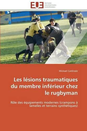 Les L sions Traumatiques Du Membre Inf rieur Chez Le Rugbyman