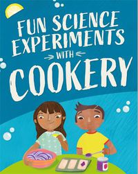 Cover image for Fun Science: Experiments with Cookery