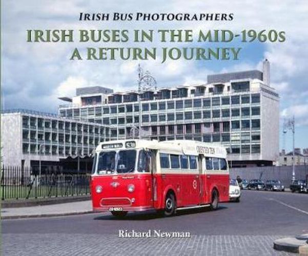 Irish Buses in the mid-1960s: A Return Journey