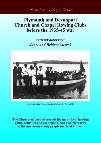 Cover image for Plymouth and Devonport Church and Chapel Rowing Clubs before the 1935-45 war
