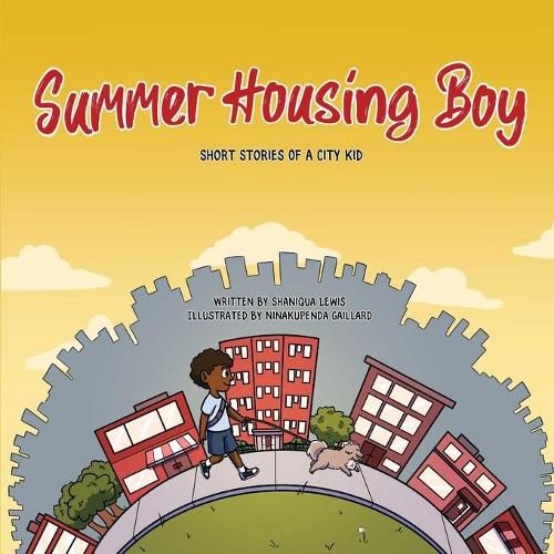 Cover image for Summer Housing Boy: Short Stories of a City Kid