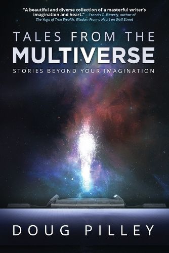 Cover image for Tales From The Multiverse: Stories Beyond Your Imagination